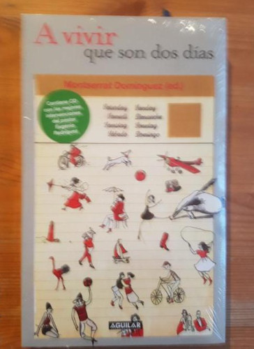 Portada del libro de A VIVIR QUE SON DOS DIAS MONTSERRAT DOMINGUEZ Publicado por AGUILAR (2010) precintado 258pp