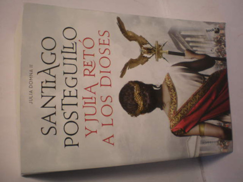 Portada del libro de Y Julia retó a los dioses