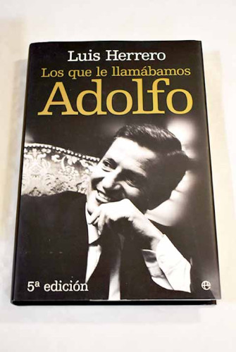 Portada del libro de Los que le llamábamos Adolfo