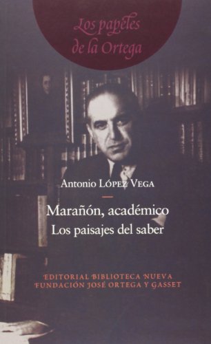 Portada del libro de Marañón, académico. Los paisajes del saber