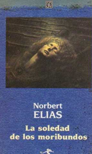 Portada del libro de LA SOLEDAD DE LOS MORIBUNDOS