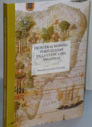 Portada del libro de FRONTERAS HISPANO PORTUGUESAS EN LA CUENCA DEL AMAZONAS