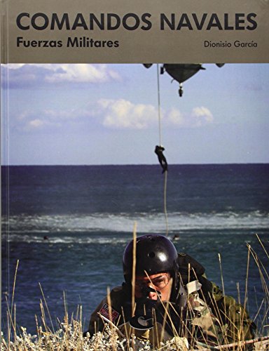 Portada del libro de COMANDOS NAVALES, FUERZAS MILITARES
