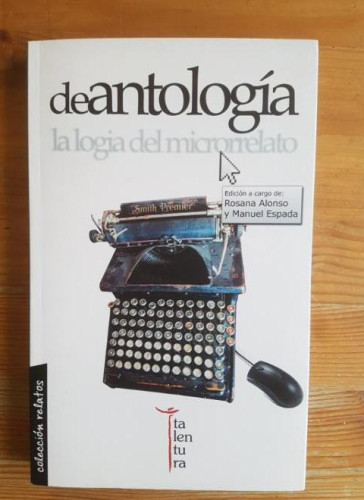 Portada del libro de Deantologia - la logia del microrrelato (Coleccion Relatos)
