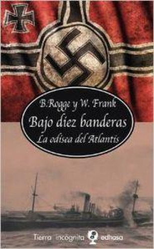 Portada del libro de Bajo diez banderas. La odisea del Atlantis.