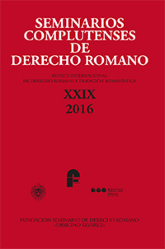 Portada del libro de SEMINARIOS COMPLUTENSES DE DERECHO ROMANO. XXIX. 2016. REVISTA INTERNACIONAL DE DERECHO ROMANO Y TRADICIÓN...