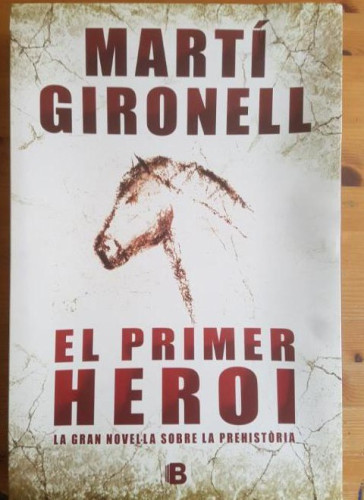 Portada del libro de El primer heroi (Histórica)