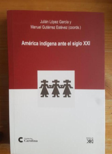 Portada del libro de América indígena ante el siglo XXI