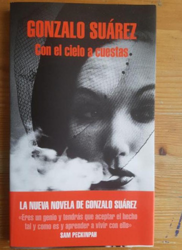 Portada del libro de CON EL CIELO A CUESTAS GONZALO SUAREZ RANDOM HOUSE (2014) 169pp
