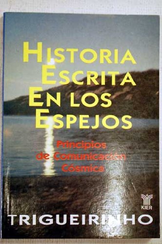 Portada del libro de historia escrita en los espejos triguerinho