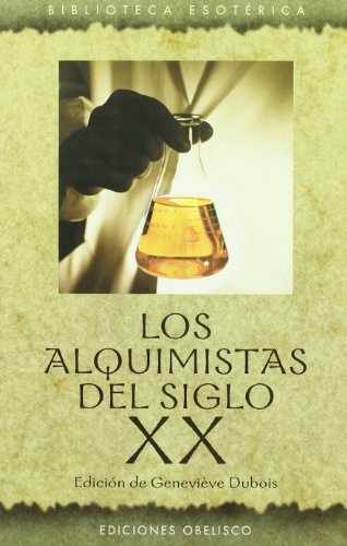 Portada del libro de ALQUIMISTAS DEL SIGLO XX, LOS