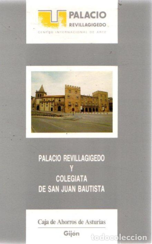 Portada del libro de PALACIO REVILLAGIGEDO Y COLEGIATA DE SAN JUAN BAUTISTA