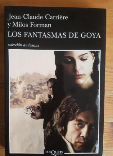 Portada del libro de Los fantasmas de Goya: 11 (Andanzas)