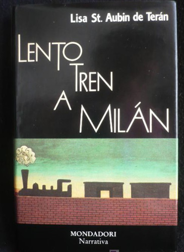 Portada del libro de LENTO TREN A MILAN.