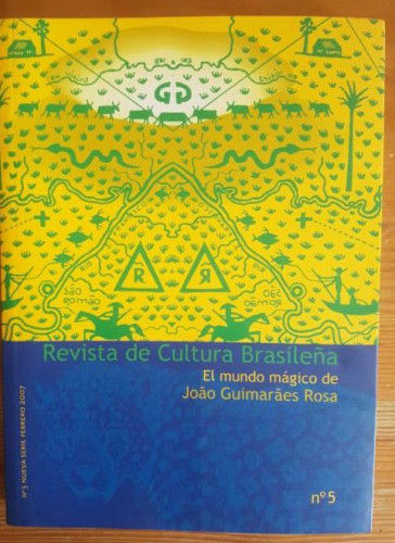 Portada del libro de REVISTA DE CULTURA BRASILEÑA. EL MUNDO MAGICO DE JOAO GUIMARAES ROSA. Nº 5 FEBRERO 2007