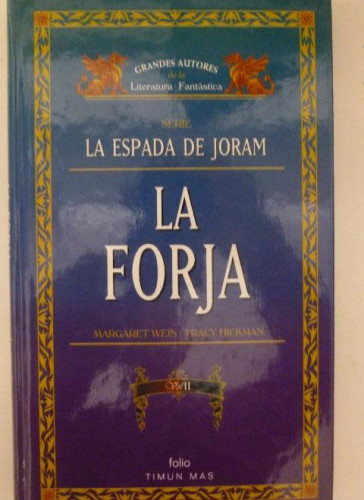 Portada del libro de LA FORJA. WEIS.TIMUN MAS
