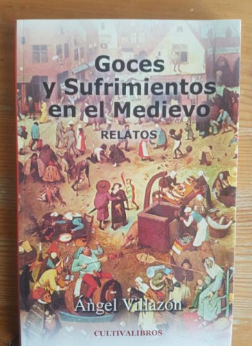 Portada del libro de Goces y sufrimientos en el Medievo (Cultiva)
