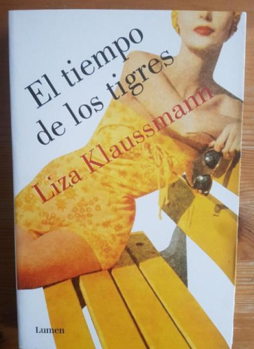 Portada del libro de El tiempo de los tigres (Narrativa)