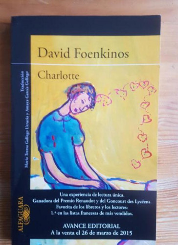 Portada del libro de CHARLOTE DAVID FOENKINOS. ALFAGUARA. AVANCE EDITORIAL 2015 210pp EJEMPLAR PROMOCIONAL