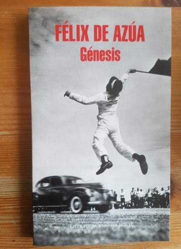 Portada del libro Genesis , Azúa, Félix Publicado por Mondadori, España (2015) 181pp