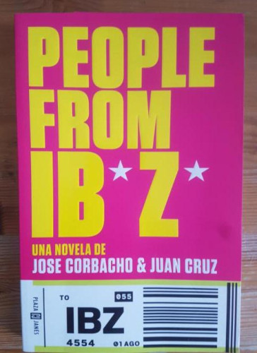 Portada del libro de People from Ibiza: Una novela de Jose Corbacho y Juan Cruz (Éxitos)