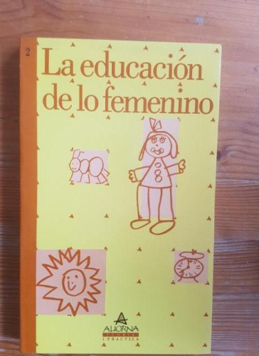 Portada del libro de EDUCACION DE LO FEMENINO