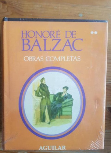 Portada del libro de Obras Completas. Tomo II. La Comedia Humana. Escenas de la vida privada. precintado. nuevo