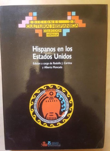 Portada del libro de HISPANOS EN LOS ESTADOS UNIDOS. - CORTINA/MONCADA, Rodolfo/Alberto