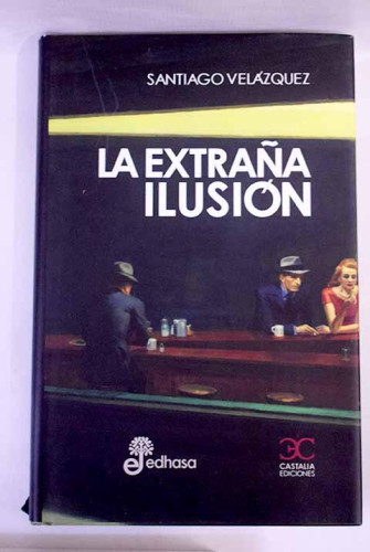 Portada del libro de La extraña ilusión
