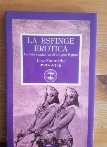 Portada del libro de La esfinge erótica Lise Manniche Publicado por Editorial Laia (1988) 174pp