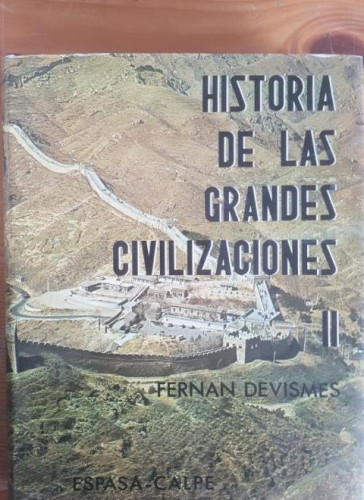 Portada del libro de Historia de las grandes civilizaciones.; t.2