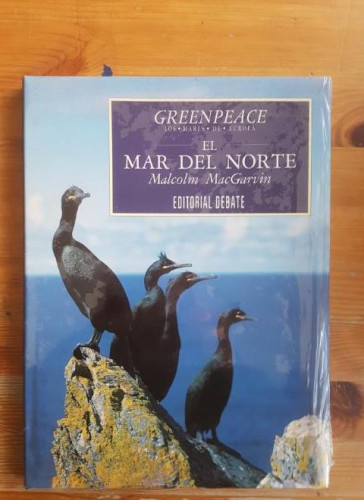 Portada del libro de El Mar del Norte Malcolm MacGarvin Publicado por Debate (1991) 144pp PRECINTADO