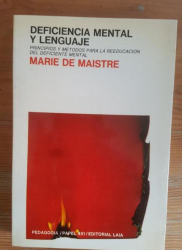 Portada del libro de Deficencia mental y lenguaje : Principios y métodos para le reeducación del deficiente mental