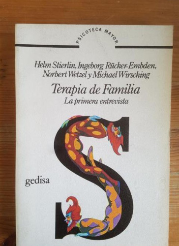 Portada del libro de TERAPIA DE FAMILIA: LA PRIMERA ENTREVISTA Tirado, Rücker-Embden, Ingerborg; Wetzel, GEDISA