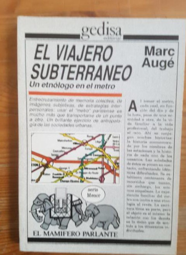 Portada del libro de Viajero Suterraneo, Marc Auge Publicado por Gedisa (1987) 116pp