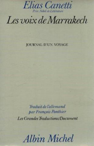 Portada del libro de Les voix de Marrakech. Journal de voyage. Traduit de l'allemand par François Ponthier