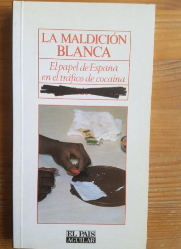 Portada del libro de La Maldición Blanca Publicado por El País (1989) 170pp