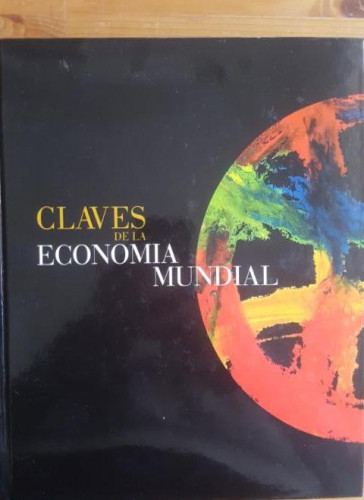 Portada del libro de Claves de la economia mundial. libro + CD-rom