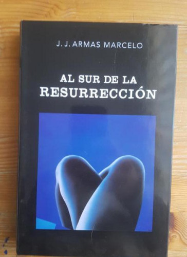 Portada del libro de Al sur de la resurreccion (Exitos De Plaza & Janes)