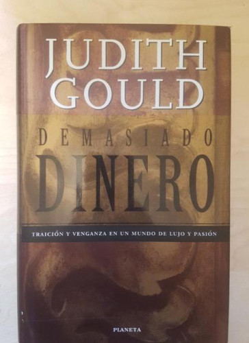 Portada del libro de Demasiado dinero (Coleccion Bestseller Mundial)