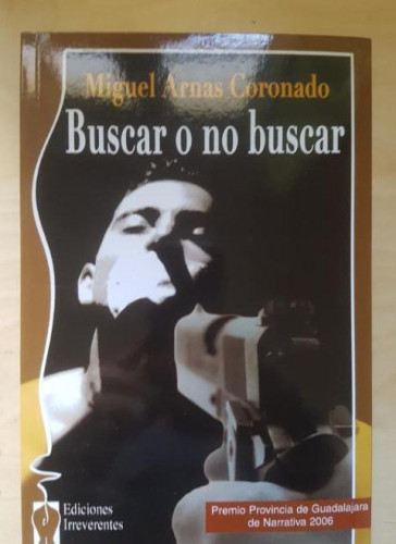 Portada del libro de Buscar o no buscar (Colección de narrativa)