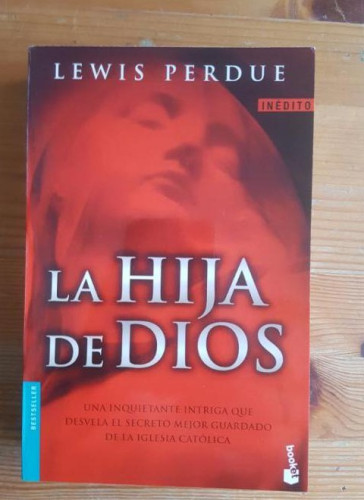 Portada del libro de La hija de Dios (Tomo 1140) Lewis Perdue Booket, España (2005) 542 pp