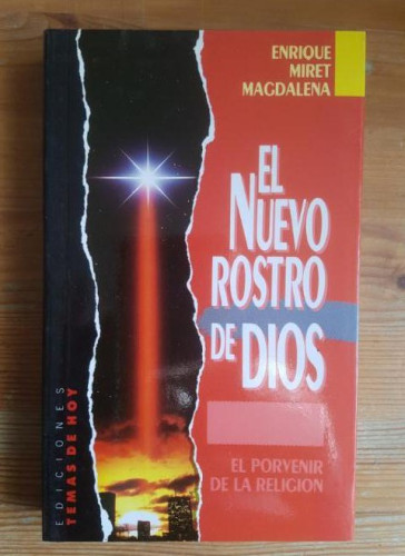 Portada del libro de EL NUEVO ROSTRO DE DIOS. EL PORVENIR DE LA RELIGIÓN. 1ª edición.