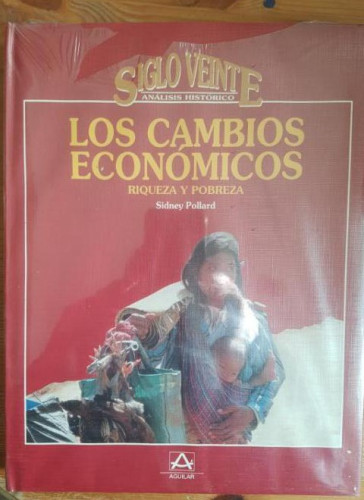 Portada del libro de Cambios economicos : riqueza y pobreza