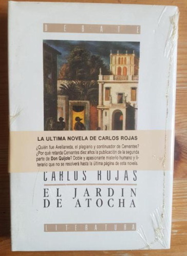 Portada del libro de EL JARDÍN DE ATOCHA Rojas,Carlos Debate,nº 63 PRECINTADO