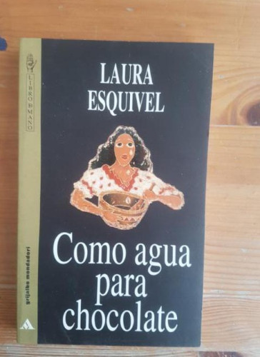 Portada del libro de Como Agua para Chocolate Laura Esquivel mondadori 1990 210pp