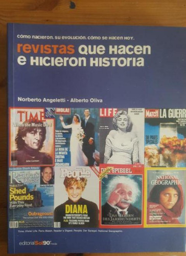 Portada del libro de Revistas Que Hacen E Hicieron Historia: Como Nacieron. Su Evolucion. Como Se Hacen Hoy