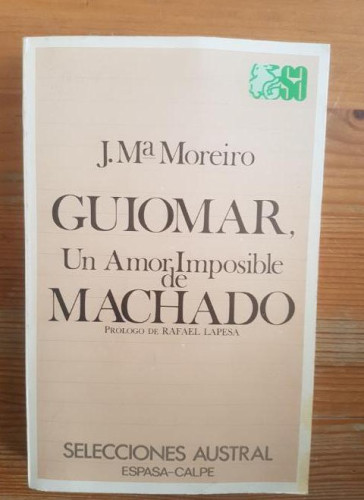 Portada del libro de Guiomar, un amor imposible de Machado MOREIRO Espasa-Calpe (1982) 278pp