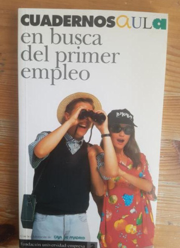 Portada del libro de EN BUSCA DEL PRIMER EMPLEO. CAJA MADRID. 1992 170pp