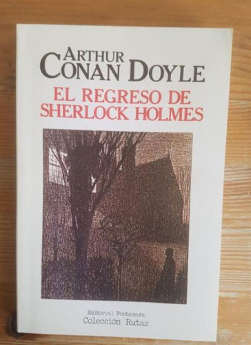 Portada del libro de EL REGRESO DE SHERLOCK HOLMES (Arthur Conan Doyle) Fontamara, 1985 234pp